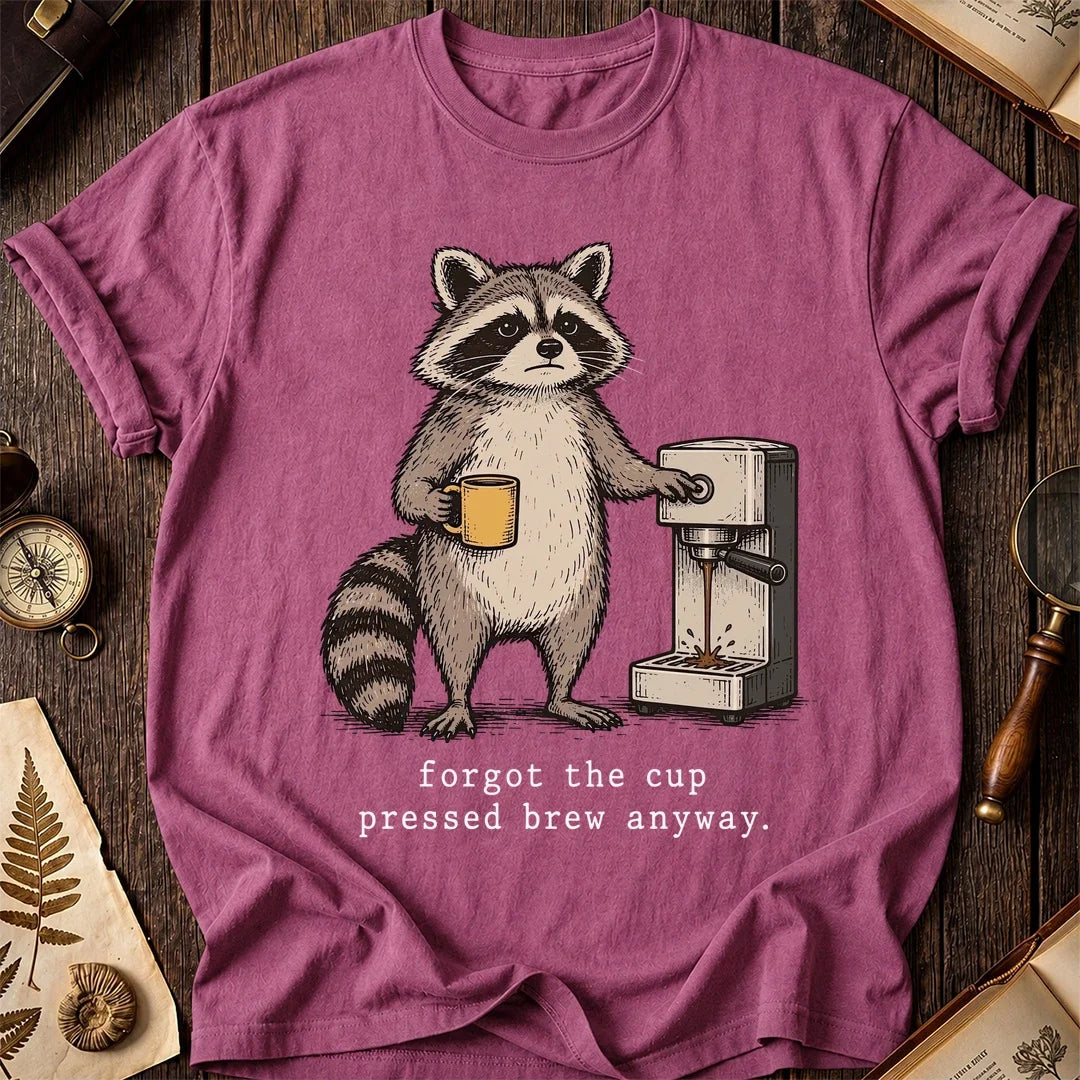 Forgot Cup Raccoon T-Shirt